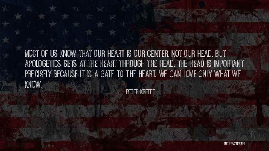 Apologetics Love Quotes By Peter Kreeft Apologetics Love Quotes By Peter Kreeft