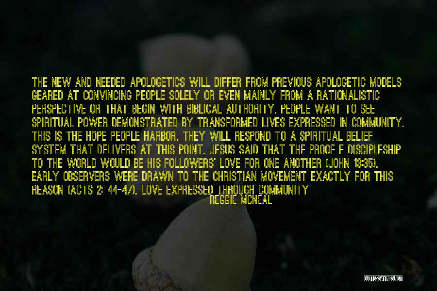 Apologetics Love Quotes By Reggie McNeal Apologetics Love Quotes By Reggie McNeal