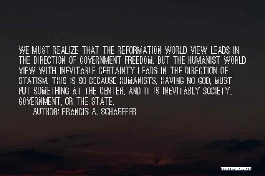 Apologetics Quotes By Francis A. Schaeffer