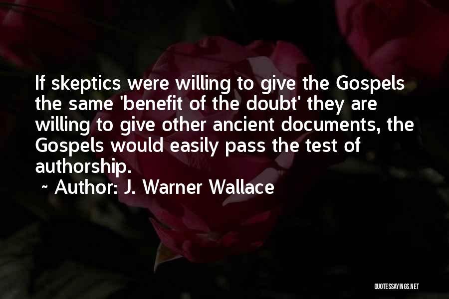 Apologetics Quotes By J. Warner Wallace