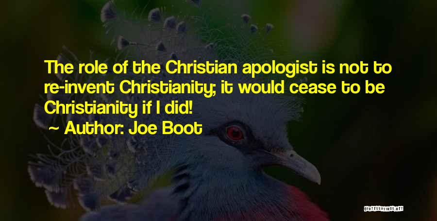 Apologetics Quotes By Joe Boot