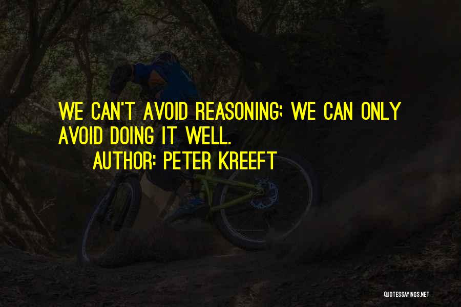 Apologetics Quotes By Peter Kreeft