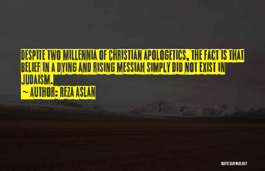 Apologetics Quotes By Reza Aslan