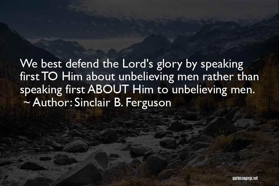 Apologetics Quotes By Sinclair B. Ferguson