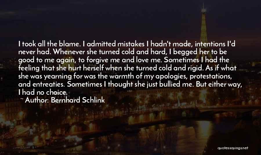 Apologies And Mistakes Quotes By Bernhard Schlink