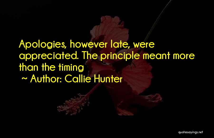 Apologies Quotes By Callie Hunter