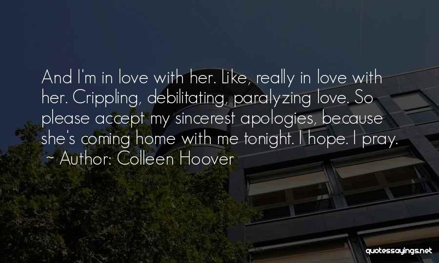 Apologies Quotes By Colleen Hoover