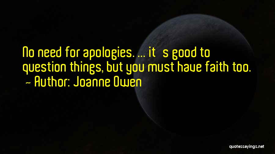 Apologies Quotes By Joanne Owen