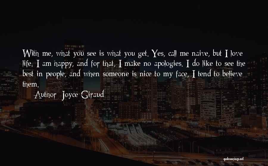 Apologies Quotes By Joyce Giraud