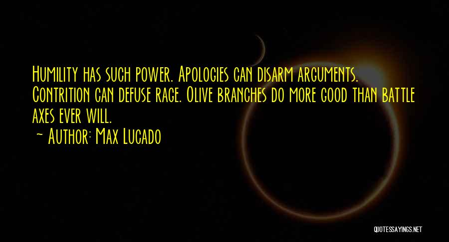 Apologies Quotes By Max Lucado