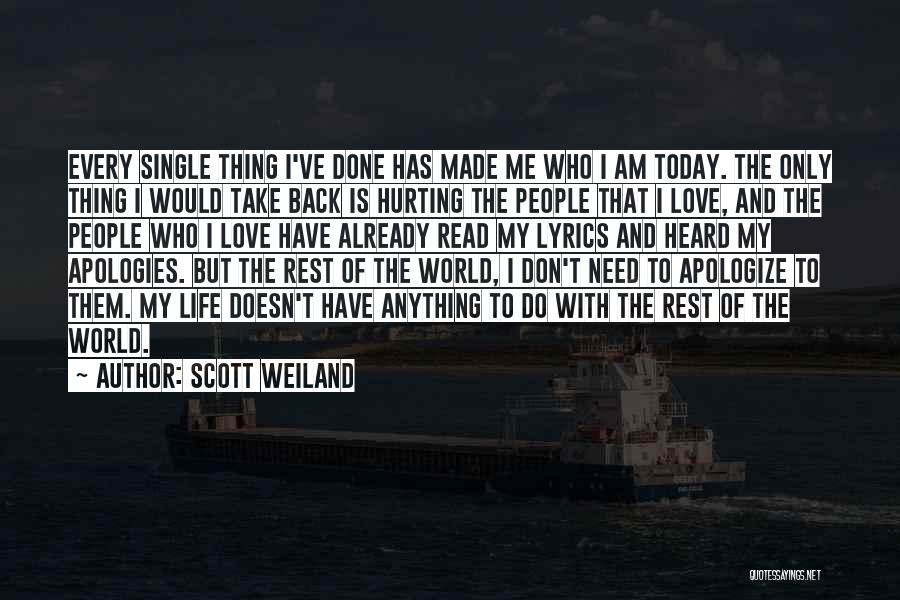 Apologies Quotes By Scott Weiland