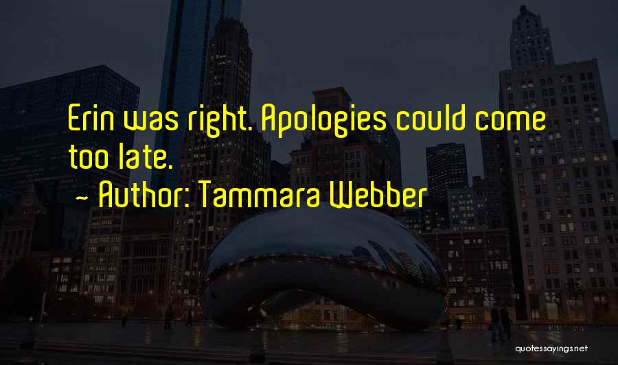 Apologies Quotes By Tammara Webber