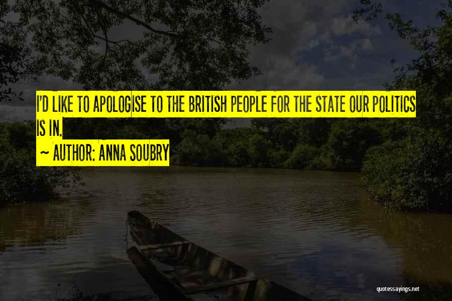 Apologise Quotes By Anna Soubry