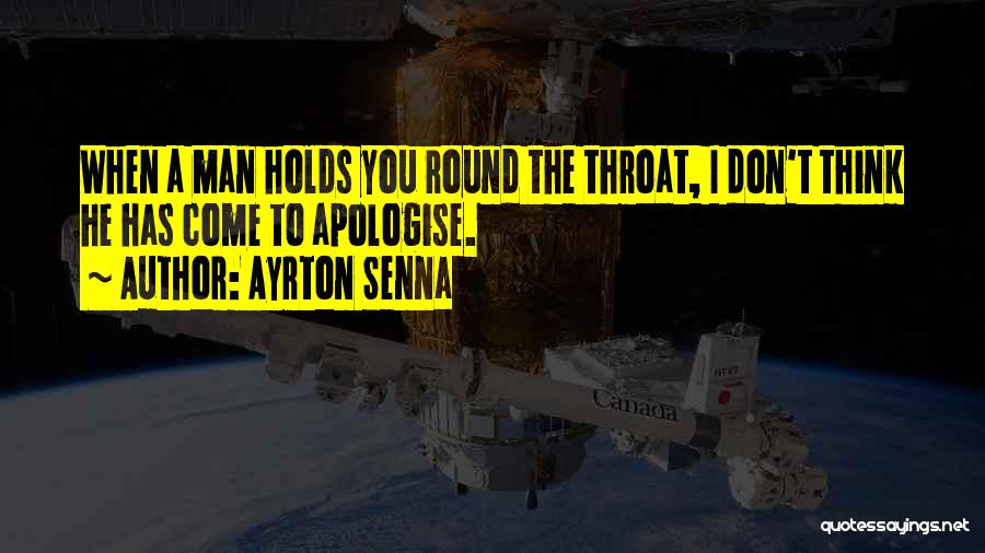 Apologise Quotes By Ayrton Senna