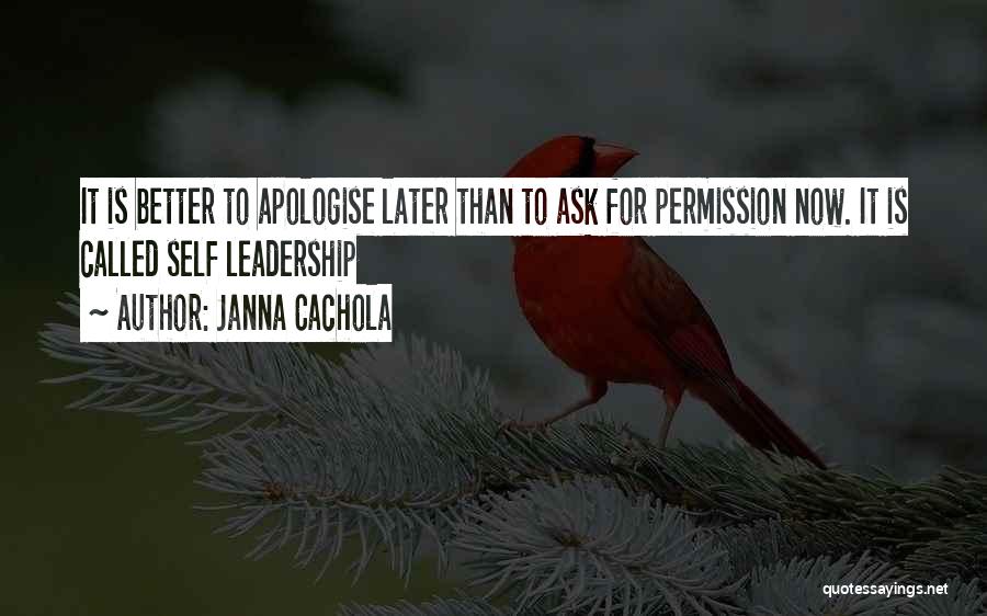 Apologise Quotes By Janna Cachola