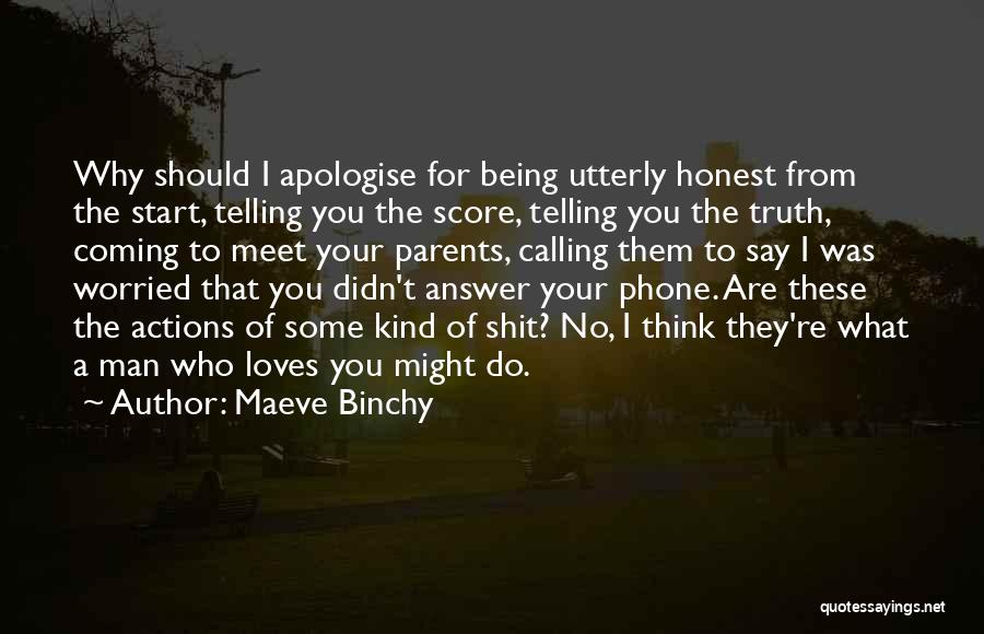 Apologise Quotes By Maeve Binchy