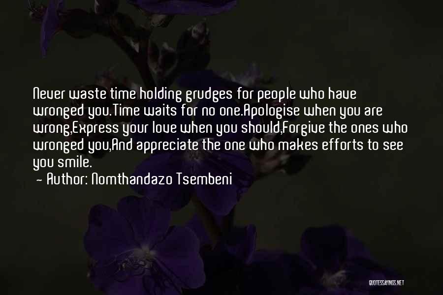 Apologise Quotes By Nomthandazo Tsembeni