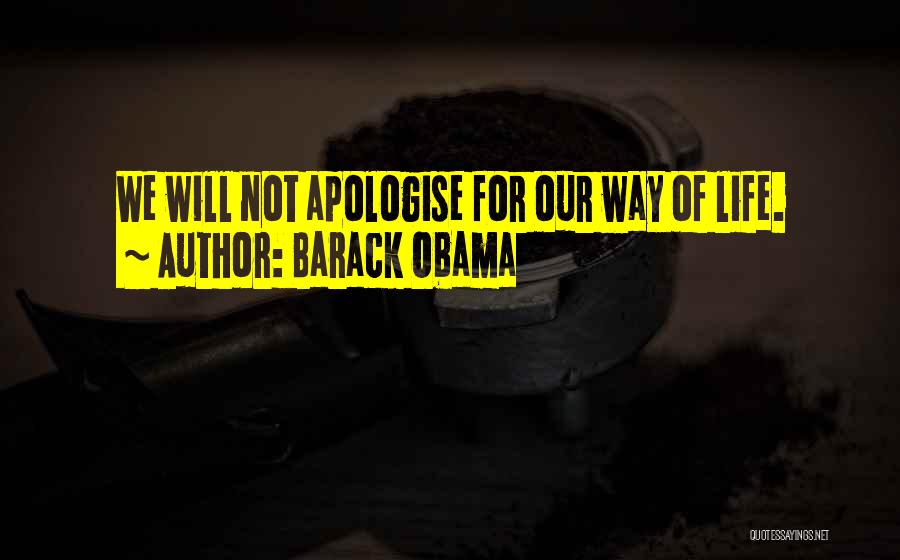 Apologise Sorry Quotes By Barack Obama