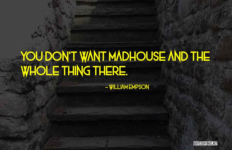 Apologising Letters Quotes By William Empson Apologising Letters Quotes By William Empson