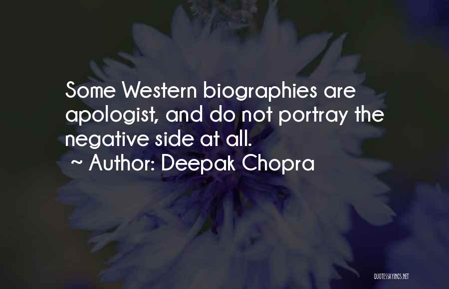 Apologist Quotes By Deepak Chopra