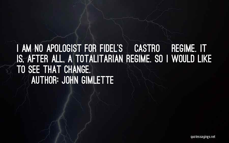 Apologist Quotes By John Gimlette