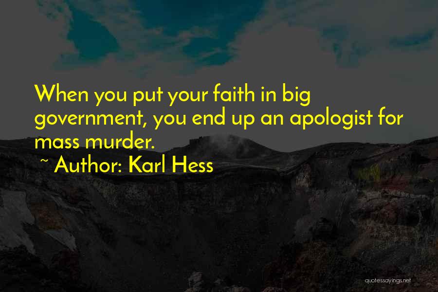 Apologist Quotes By Karl Hess