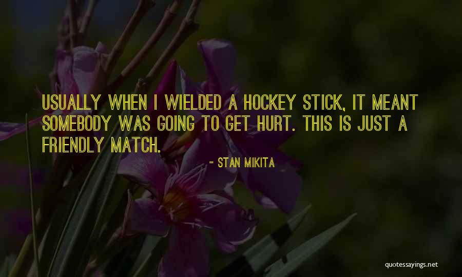 Apologiz Quotes By Stan Mikita Apologiz Quotes By Stan Mikita