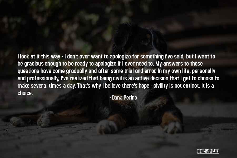 Apologize Quotes Quotes By Dana Perino Apologize Quotes Quotes By Dana Perino