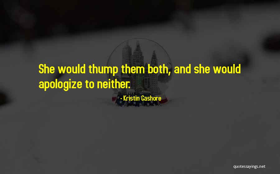 Apologize Quotes Quotes By Kristin Cashore Apologize Quotes Quotes By Kristin Cashore
