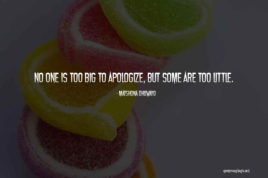 Apologize Quotes Quotes By Matshona Dhliwayo Apologize Quotes Quotes By Matshona Dhliwayo
