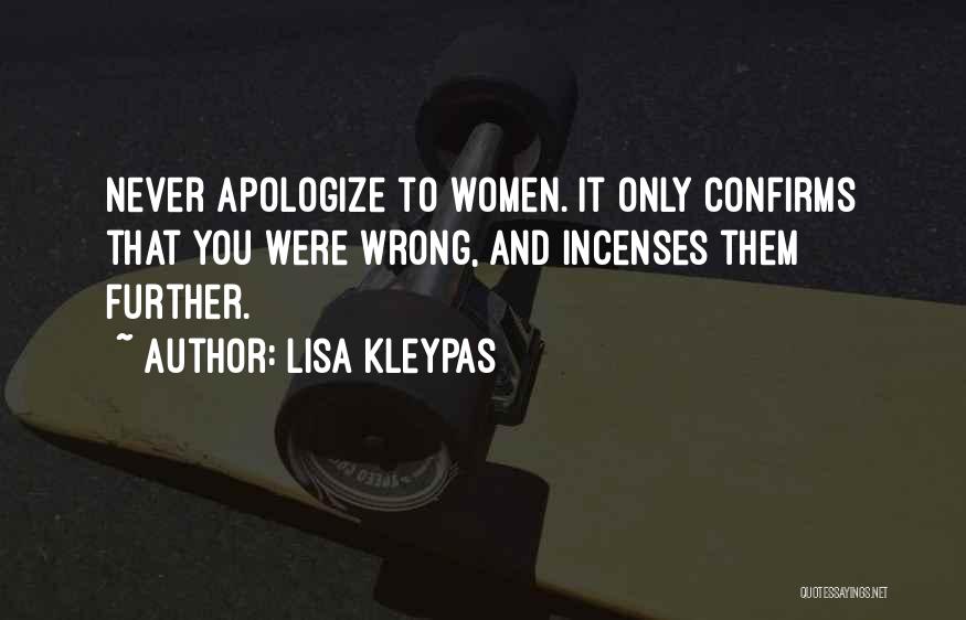 Apologize When You Are Wrong Quotes By Lisa Kleypas