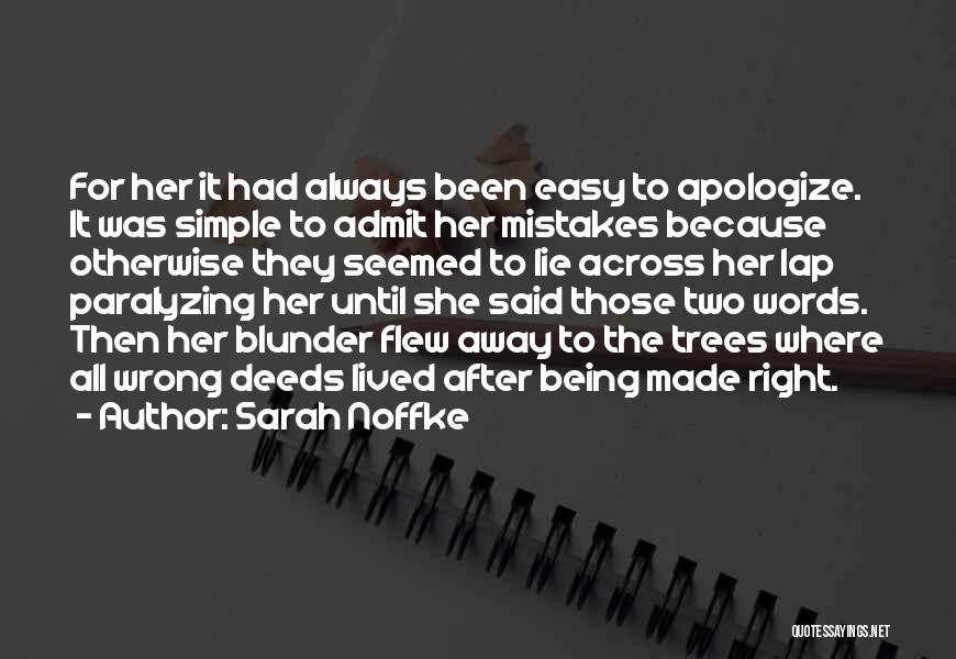 Apologize When You Are Wrong Quotes By Sarah Noffke