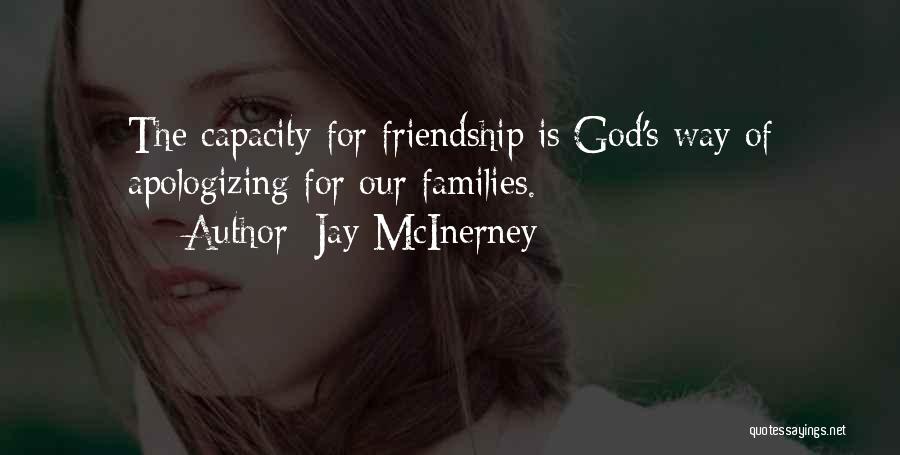 Apologizing To Family Quotes By Jay McInerney