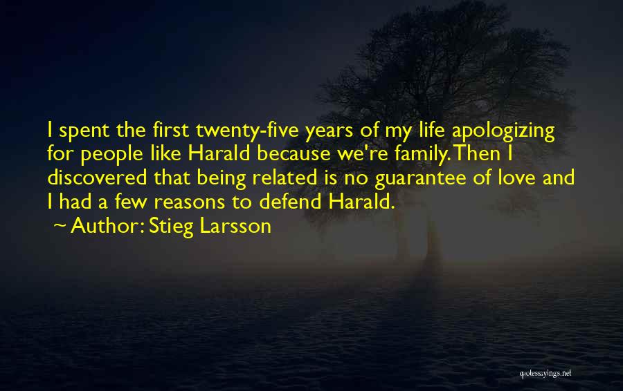 Apologizing To Family Quotes By Stieg Larsson