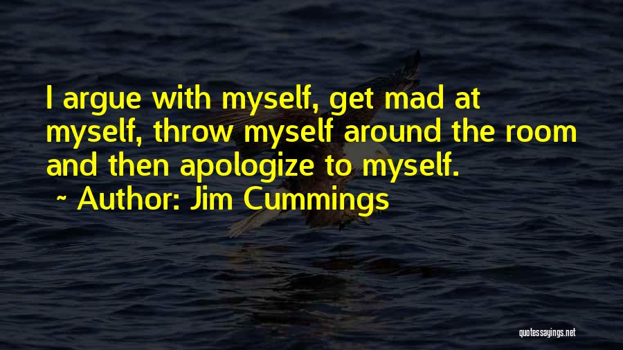 Apologizing Too Much Quotes By Jim Cummings