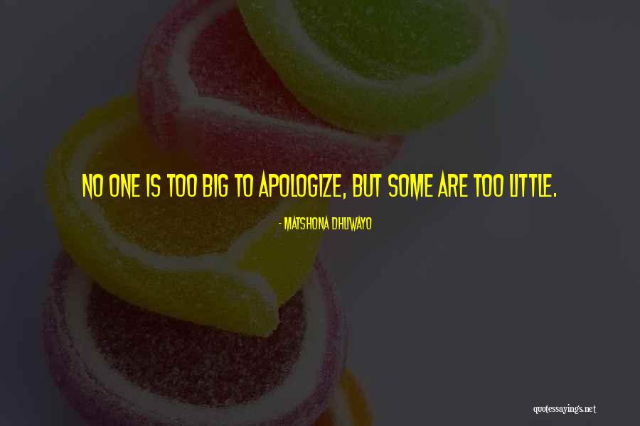 Apology Quotes Quotes By Matshona Dhliwayo Apology Quotes Quotes By Matshona Dhliwayo