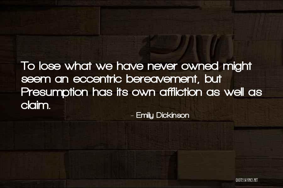 Apolonio Arenas Quotes By Emily Dickinson Apolonio Arenas Quotes By Emily Dickinson