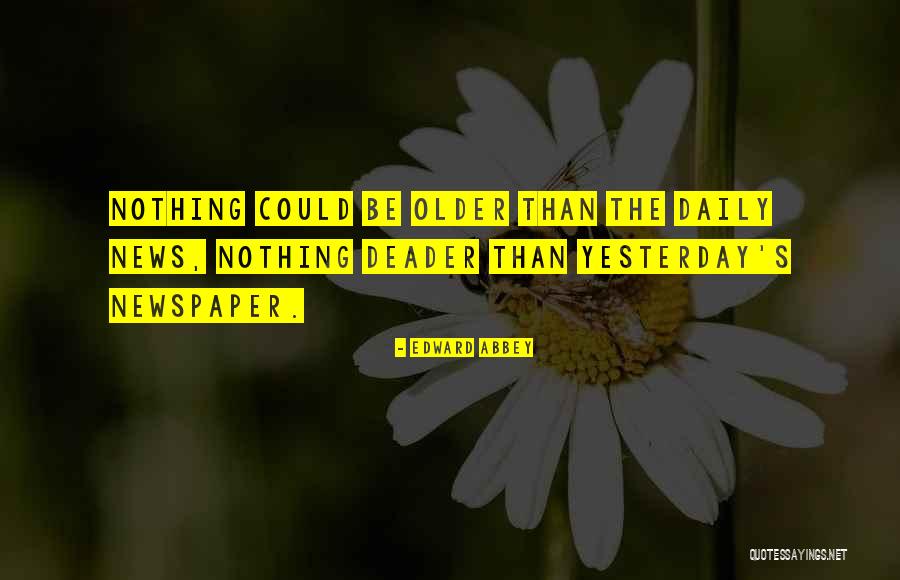 Apophaticism Quotes By Edward Abbey Apophaticism Quotes By Edward Abbey