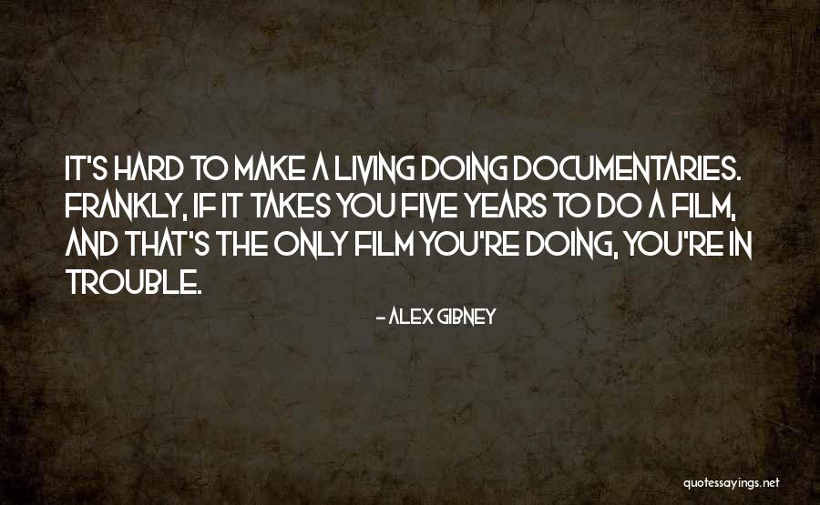 Aportar Definicion Quotes By Alex Gibney Aportar Definicion Quotes By Alex Gibney