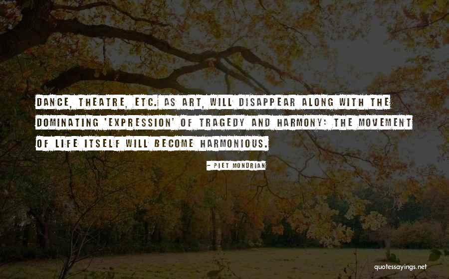 Aposhian Development Quotes By Piet Mondrian Aposhian Development Quotes By Piet Mondrian