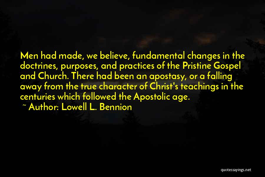 Apostasy Quotes By Lowell L. Bennion