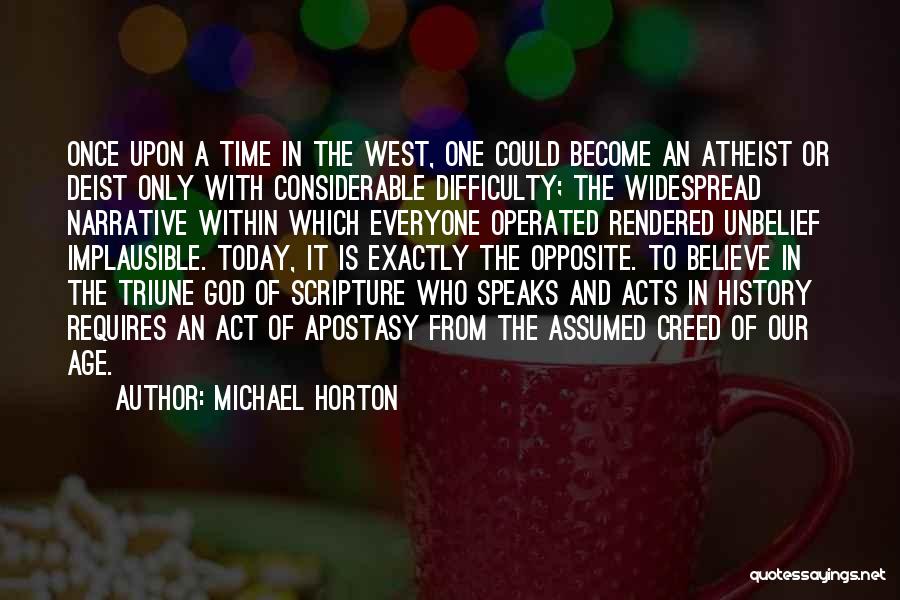 Apostasy Quotes By Michael Horton