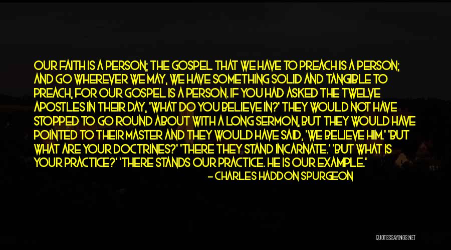 Apostle Paul Quotes By Charles Haddon Spurgeon
