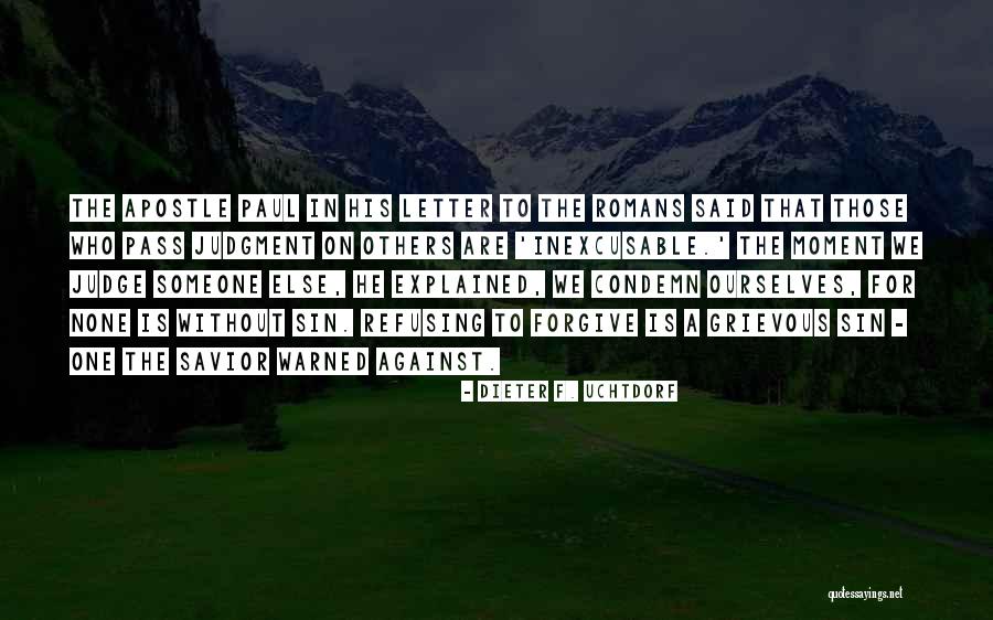 Apostle Paul Quotes By Dieter F. Uchtdorf