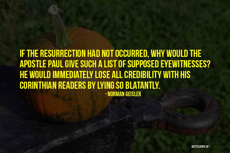 Apostle Paul Quotes By Norman Geisler