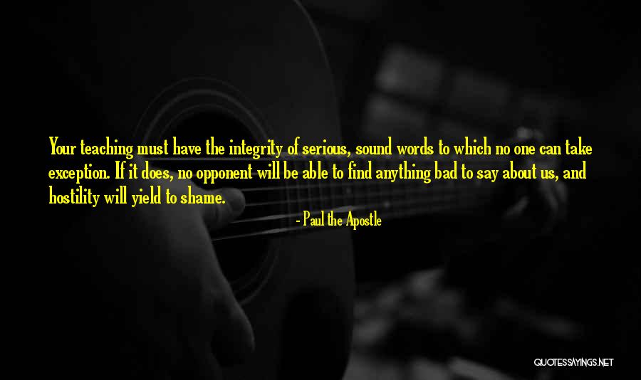 Apostle Paul Quotes By Paul The Apostle