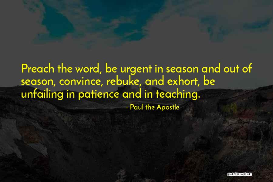 Apostle Paul Quotes By Paul The Apostle