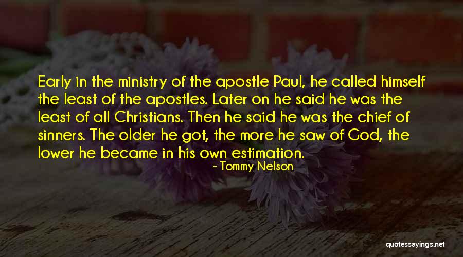Apostle Paul Quotes By Tommy Nelson