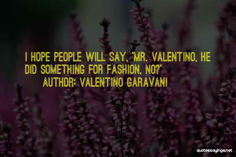 Apostle Simon Mokoena Quotes By Valentino Garavani