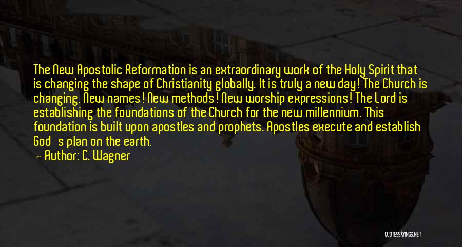 Apostles Quotes By C. Wagner